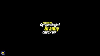 A 32 Year Old Lesbian Gynaecologist Is Having A Granny Checkup