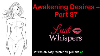 Awakening Desires - Part 87 - English Audio Story with Subtitle