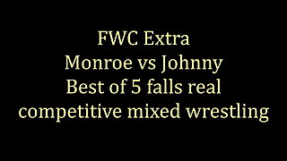 Johnny vs Monroe 16! Real Competitive Mixed Wrestling