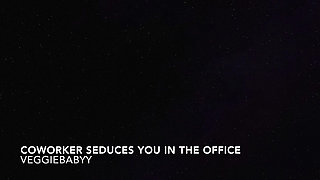Audio: Coworker Seduce You in the Office