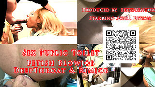 Sex Public Toilet. French Blonde MILF Axell. Fetish Blowjob. Deep Throat. Rimjob. Real Live Video.