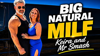 Big Natural Tits Keira and Mr Smash